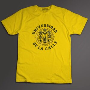 Camiseta "Universidad de la Calle" Amarilla